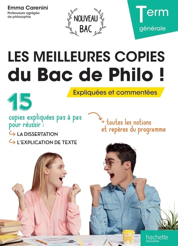 Les meilleures copies du bac de philo ! expliquées et commentées ; terminale