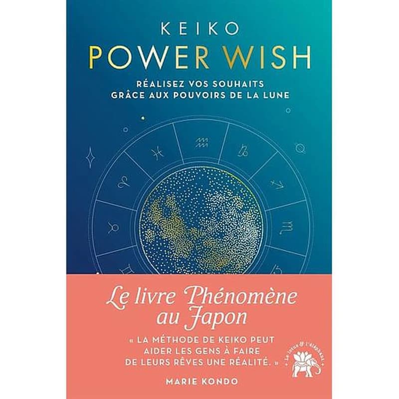 Power wish ; réalisez vos souhaits grâce aux pouvoirs de la lune
