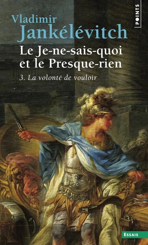 Le je-ne-sais-quoi et le presque-rien