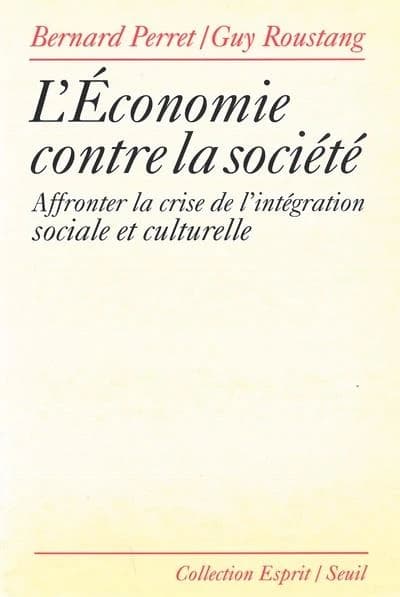 L' économie contre la société