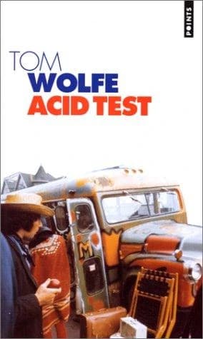 Acid test : chronique