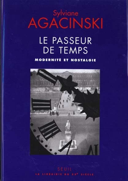 Le passeur de temps : modernité et nostalgie