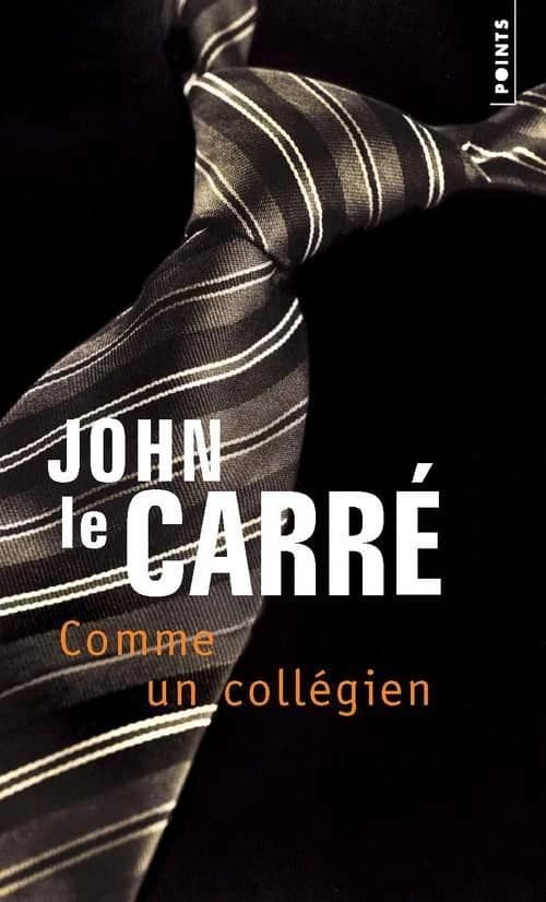 Comme un collégien : roman