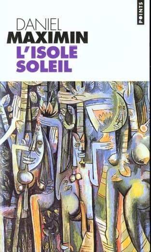 L'isolé soleil : roman