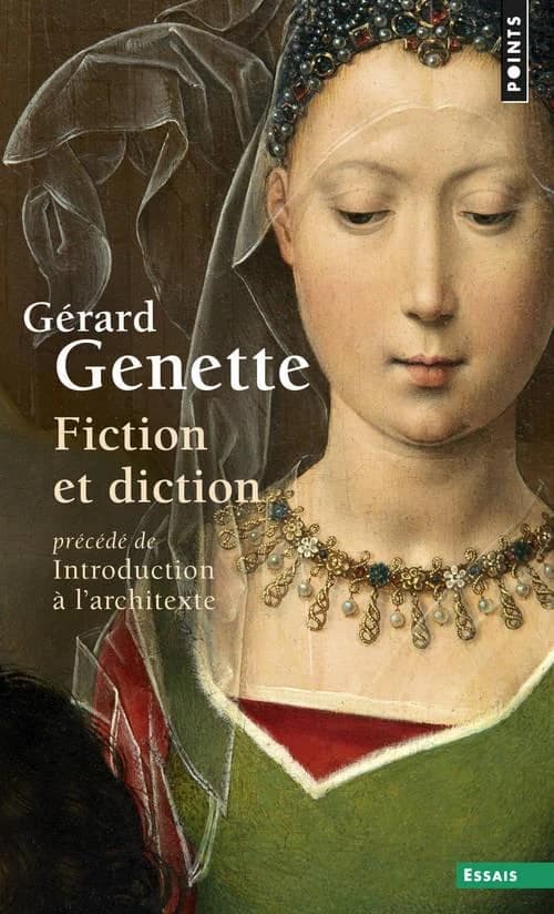 Fiction et diction ; Précédé de Introduction à l'architexte