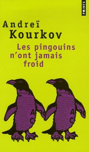 Les pingouins n'ont jamais froid : roman