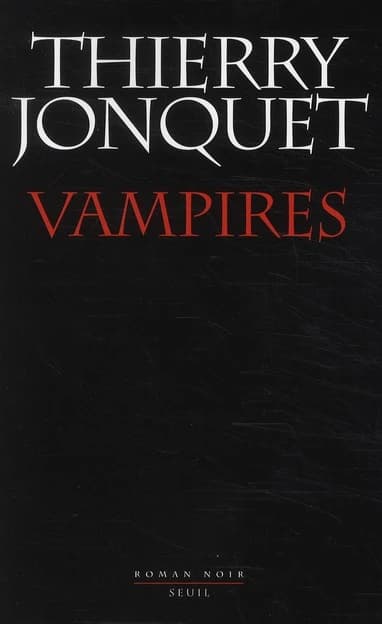 Vampires : roman noir