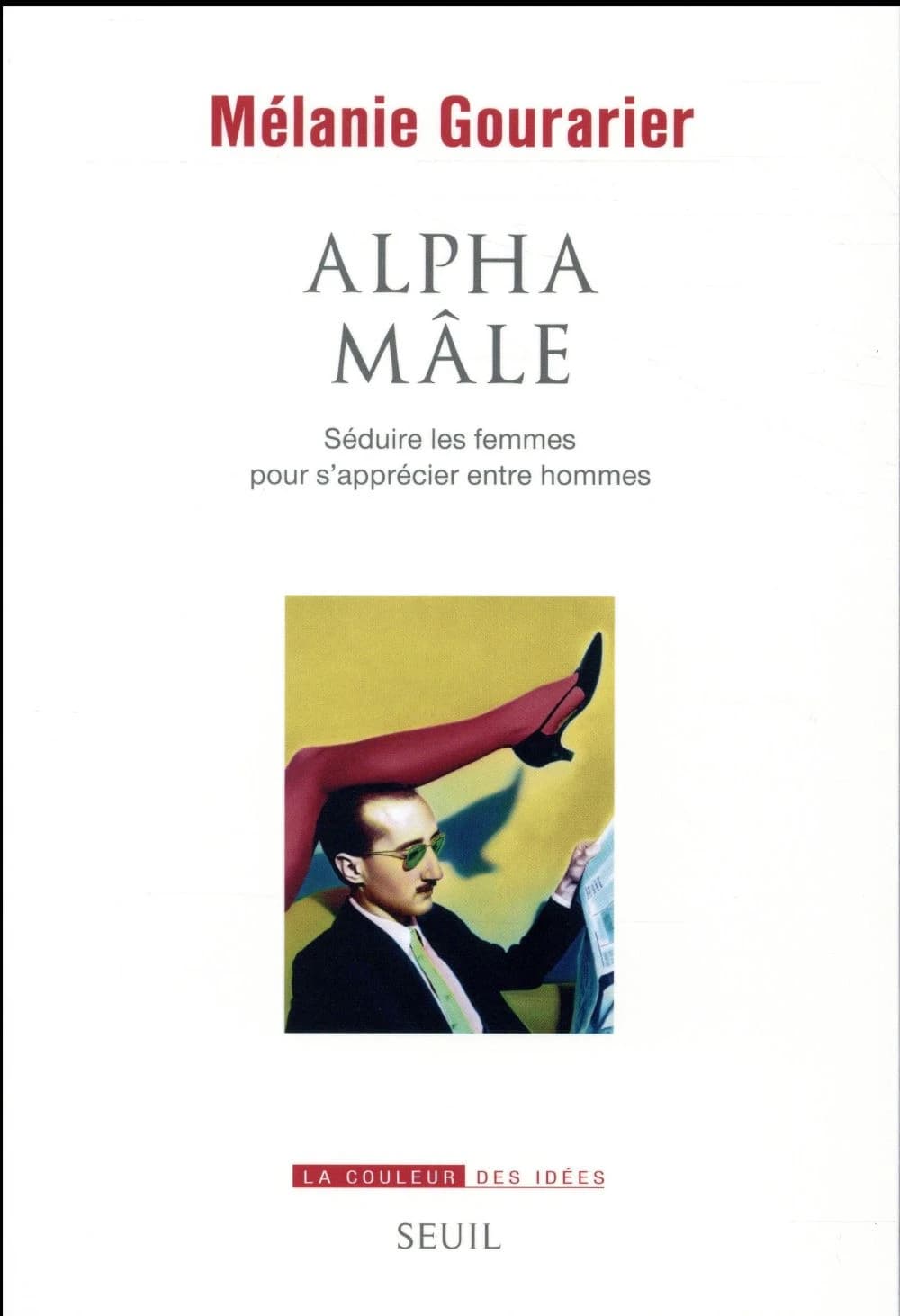 Alpha mâle : séduire les femmes pour s'apprécier entre hommes