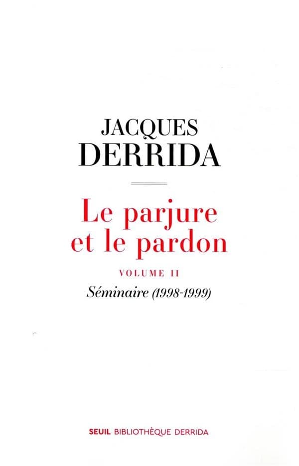 Le parjure et le pardon. Volume II