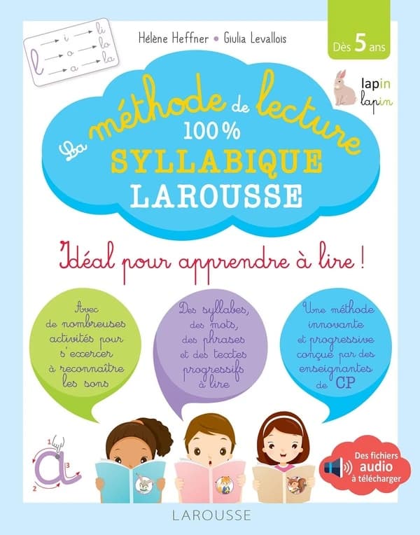 La méthode de lecture 100 % syllabique Larousse : idéal pour apprendre à lire !