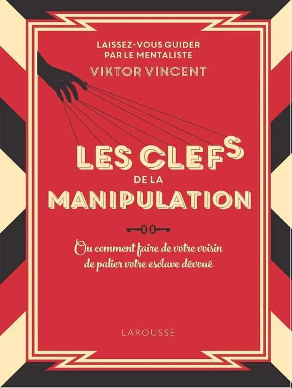 Les clefs de la manipulation