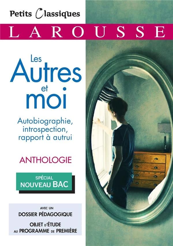 Les autres et moi : anthologie
