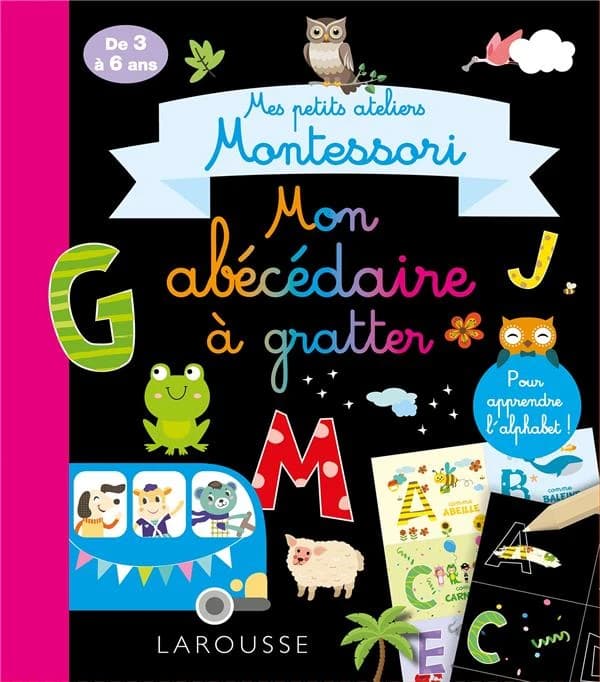 Mes petits ateliers Montessori : mon abécédaire à gratter