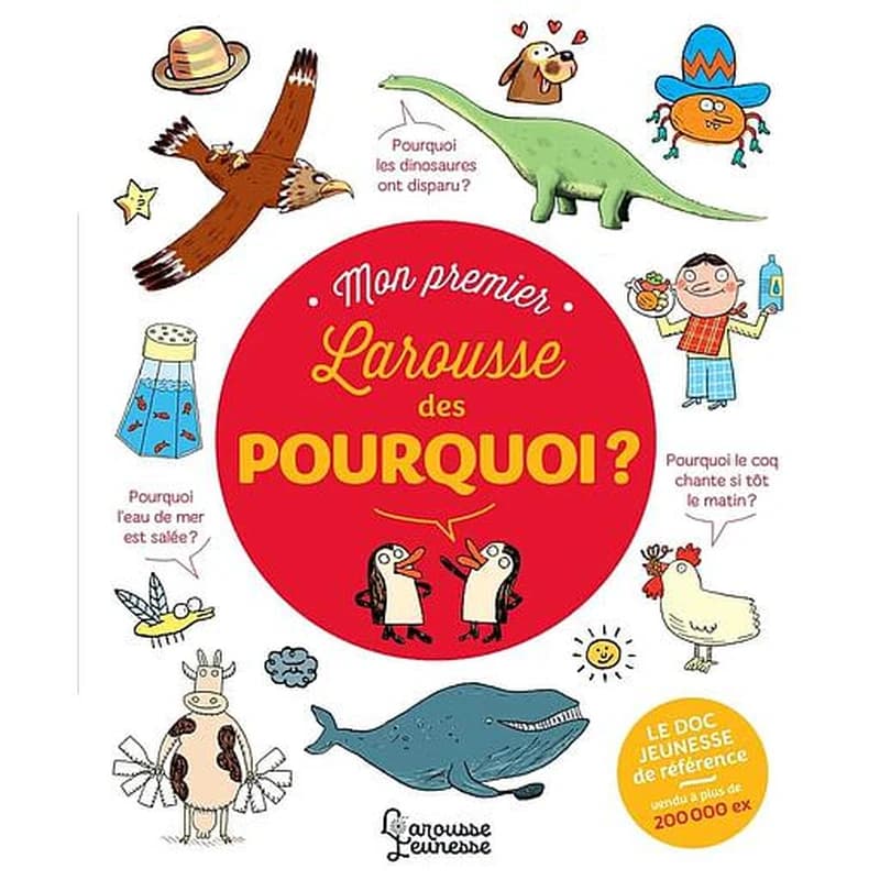 Mon premier Larousse des pourquoi ?