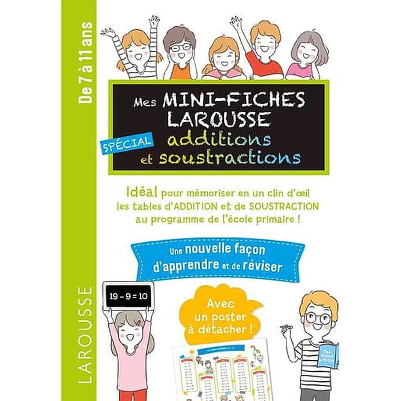 Mes mini fiches Larousse ; spécial additions et soustractions