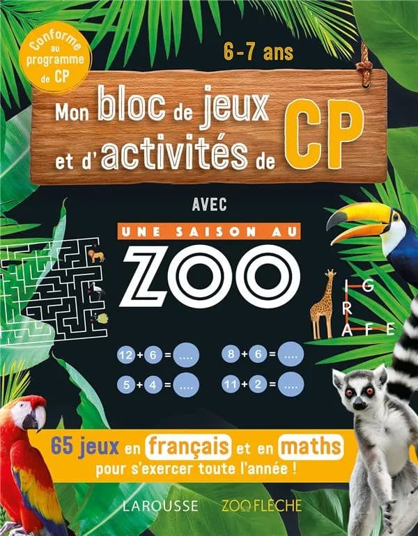 Une saison au zoo ; mon bloc de jeux et d'activités de CP