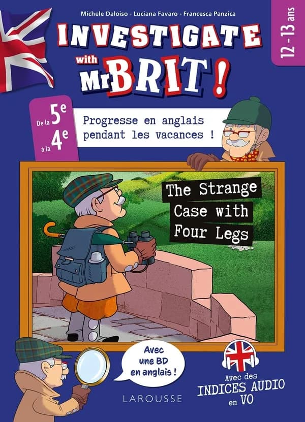 Investigate avec Mr Brit! The Strange Case with Four Legs ; De la 5e à la 4e