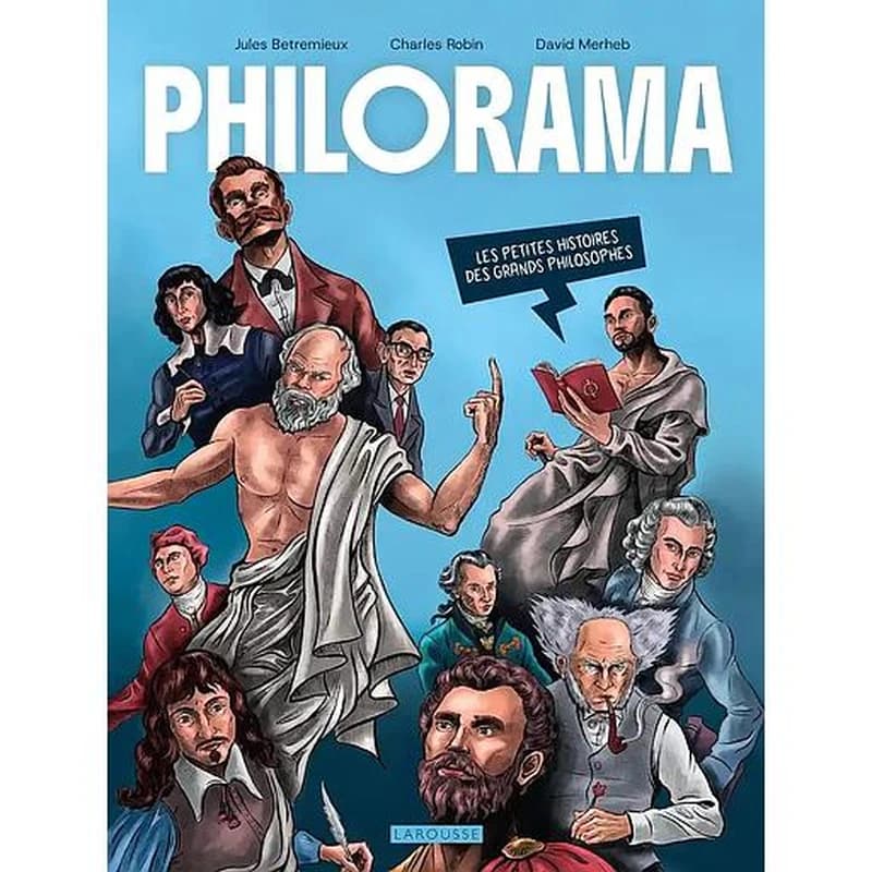 Philorama : les petites histoires des grands philosophes