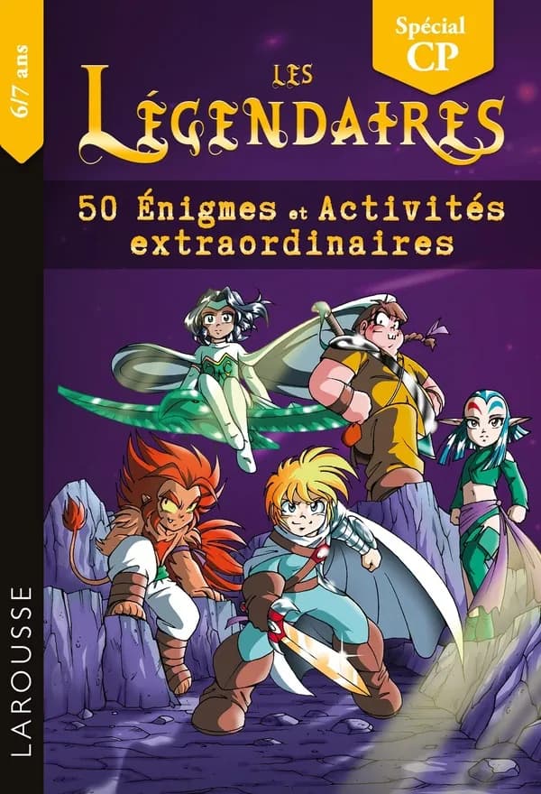 Les Légendaires : 50 énigmes et activités extraordinaires : spécial CP
