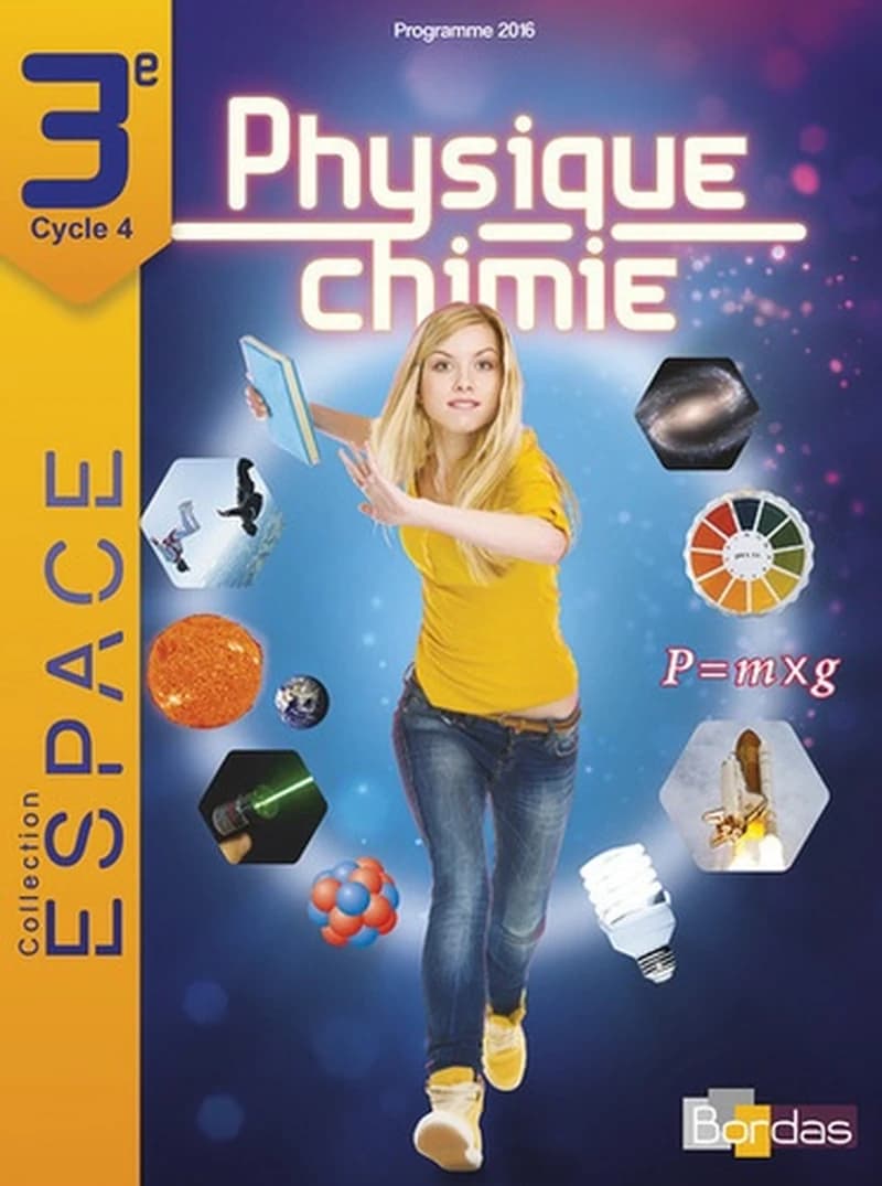 Physique, chimie : 3e : programme 2016