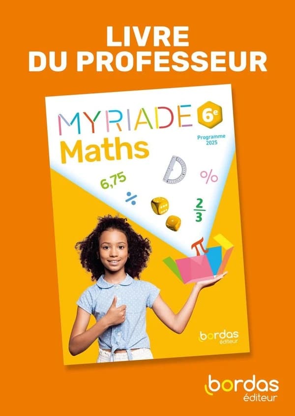 Myriade : Mathématiques ; 6e ; Livre du professeur (édition 2025)