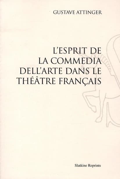 L'esprit de la Commedia dell'Arte dans le théâtre français
