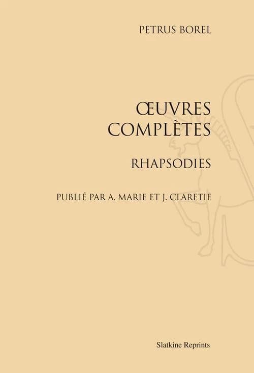Oeuvres complètes : Rhapsodies