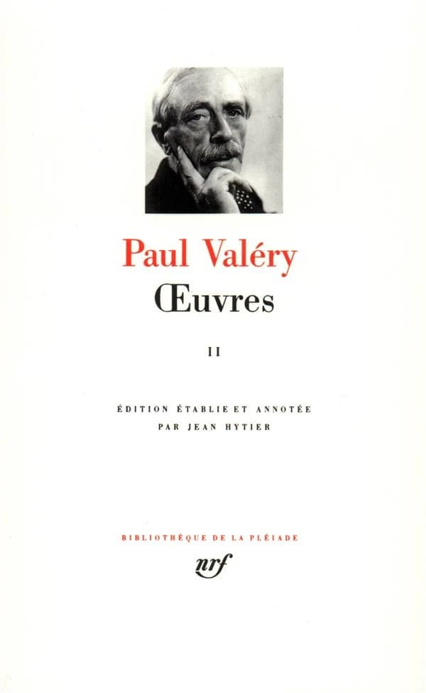 Valéry : Oeuvres, tome 2