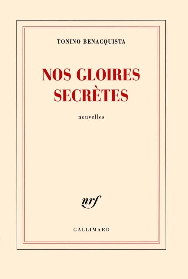 Nos gloires secrètes : nouvelles