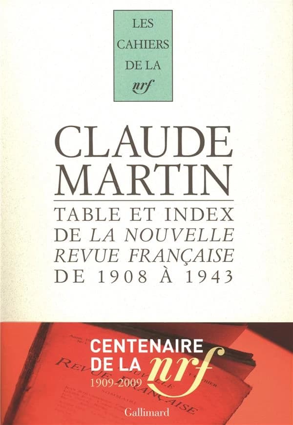 "La Nouvelle revue française" : table et index de 1908 à 1943