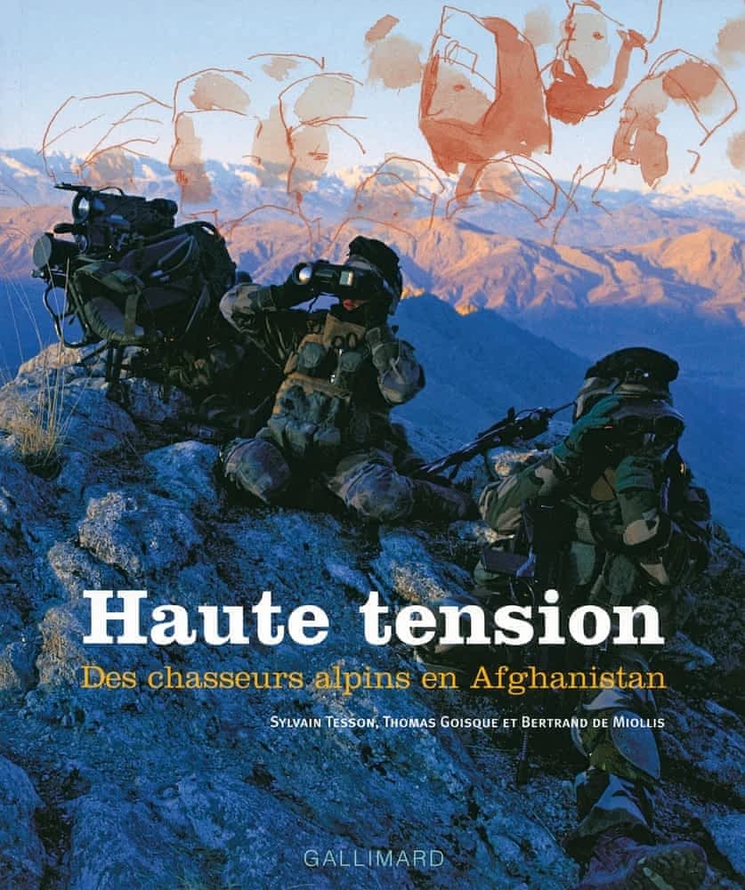 Haute tension : des chasseurs alpins en Afghanistan