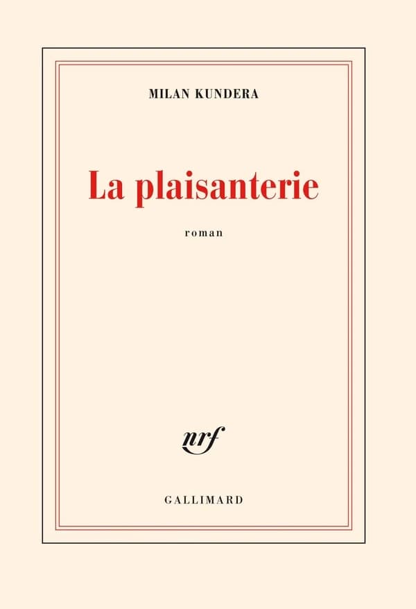 La plaisanterie : roman