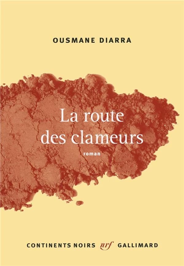La route des clameurs : roman