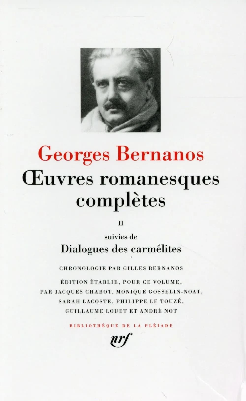 Oeuvres romanesques complètes. II ; suivies de Dialogues des carmélites
