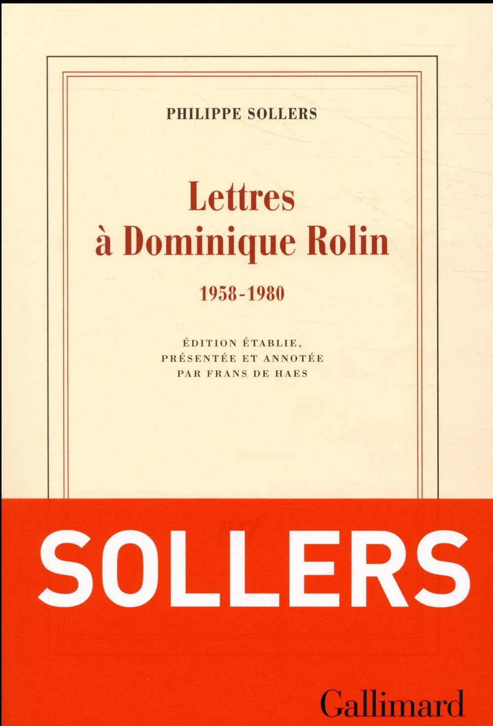 Lettres à Dominique Rolin : 1958-1980