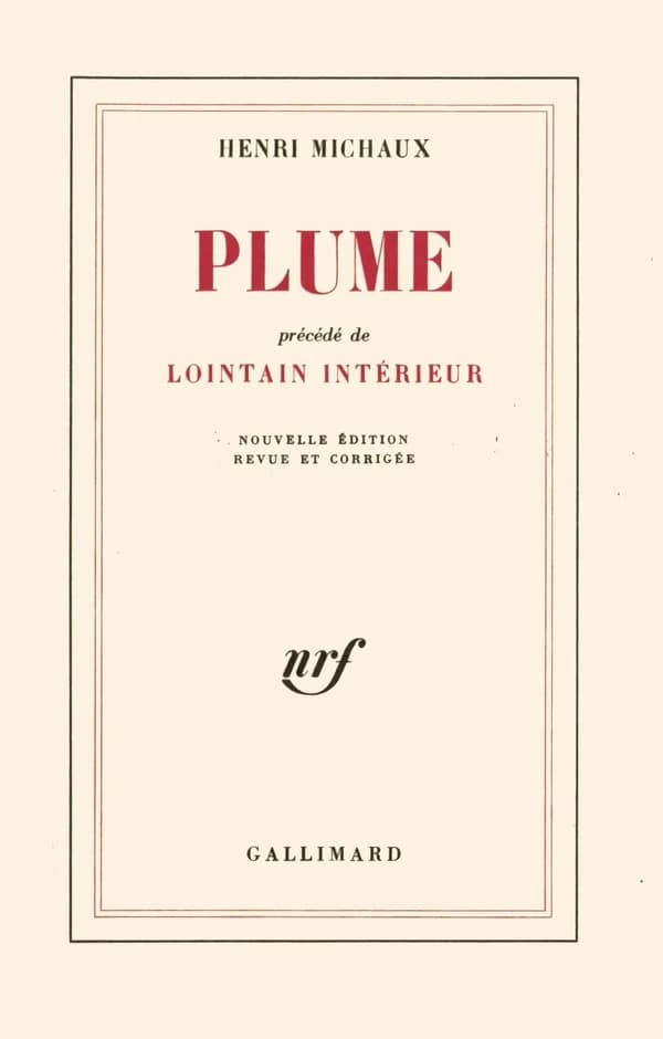 Plume ; précédé de Lointain intérieur (Nouv. éd.) Henri Michaux