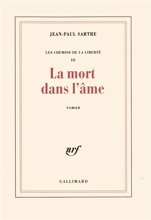 Les chemins de la liberté. III, La mort dans l'âme