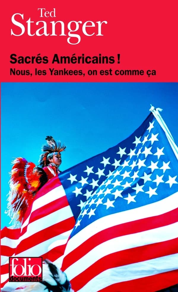 Sacrés Américains ! : nous, les Yankees, on est comme ça