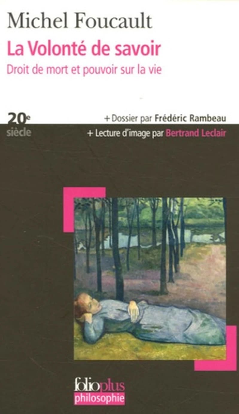 La volonté de savoir : droit de mort et pouvoir sur la vie