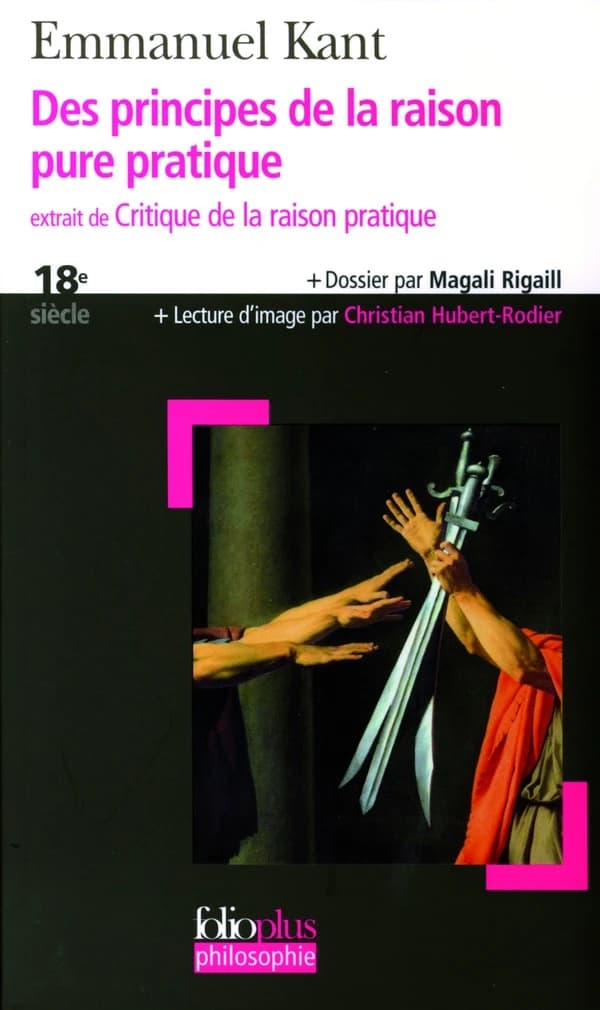 Des principes de la raison pure pratique : extrait de "Critique de la raison pratique"