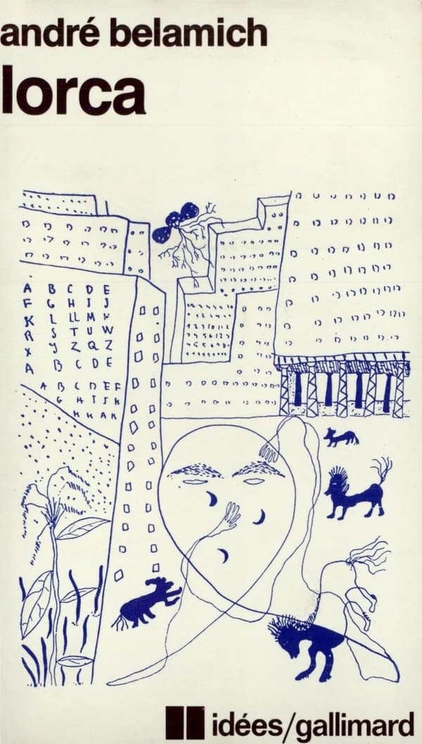 Lorca (Nouvelle éd. revue et augmentée) André Belamich