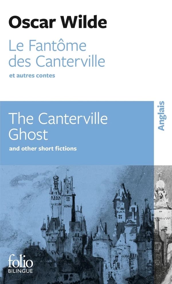 The Canterville ghost - And other short fictions