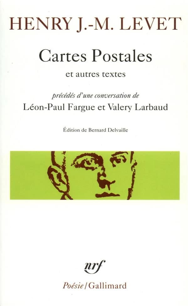Cartes postales et autres textes : Précédés d'une conversation de Léon-Paul Fargue et Valery Larbaud