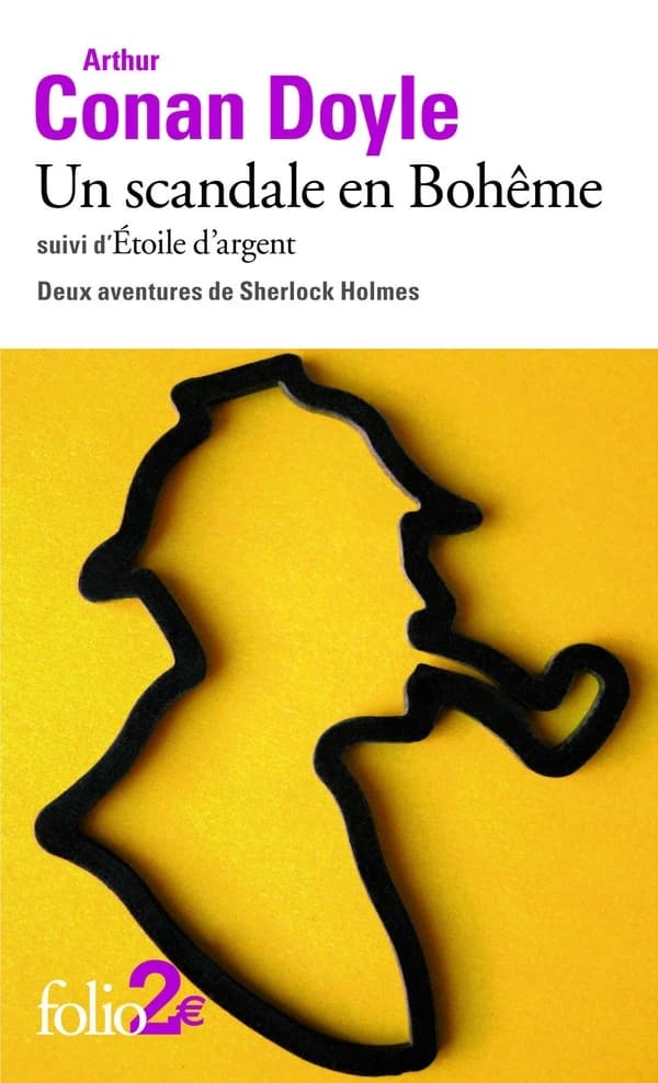 Un scandale en Bohême ; suivi de Silver Blaze : deux aventures de Sherlock Holmes