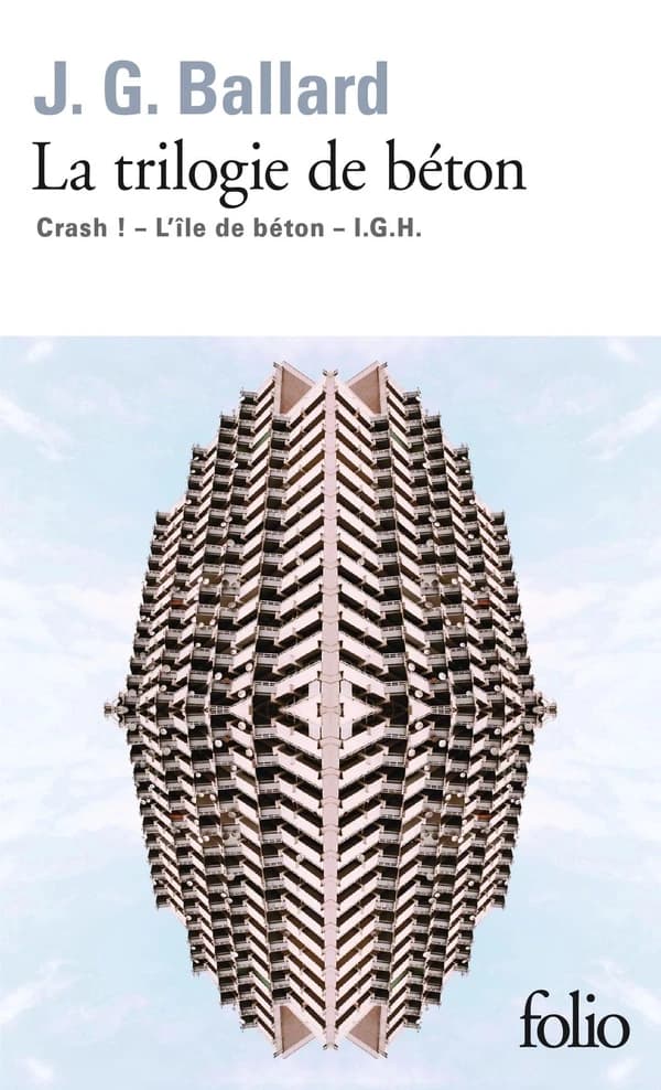 La Trilogie de béton : Crash, L'Île de béton, I.G.H.