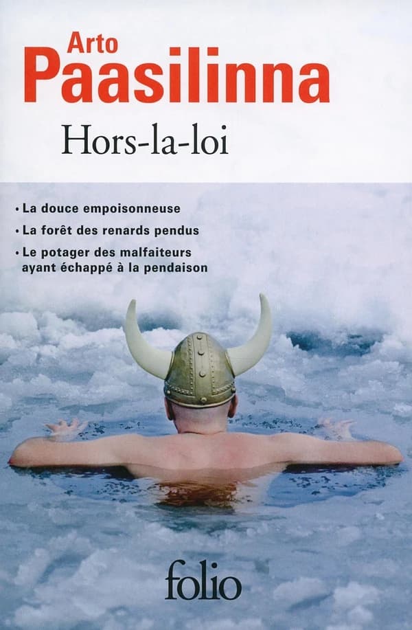 Hors-la-loi : La douce empoisonneuse ; La forêt des renards perdus ; Le potager des malfaiteurs ayant échappé à la pendaison