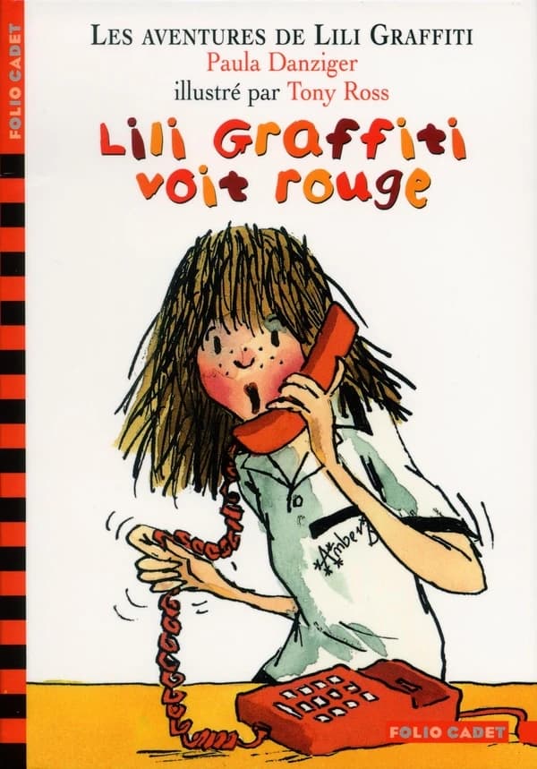 Les Aventures de Lili Graffiti, tome 6 : Lili Graffiti voit rouge