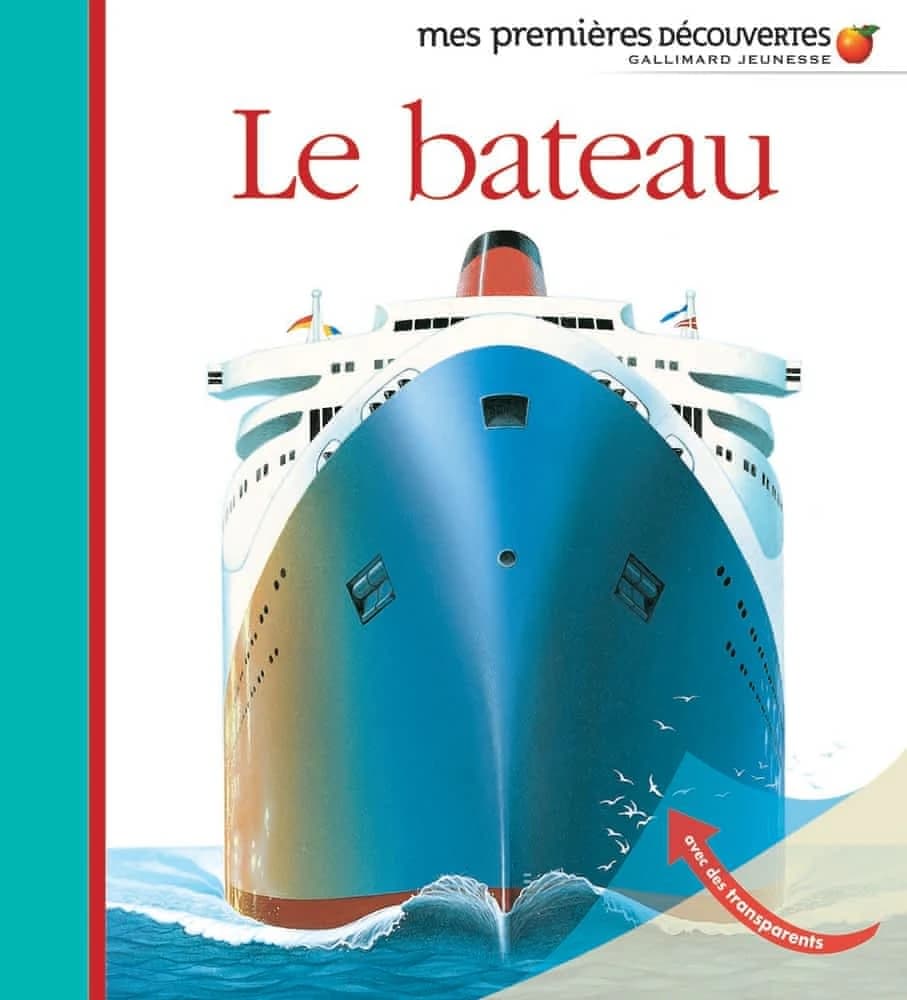 Le bateau (Nouv. présentation) illustrations de Christian Broutin