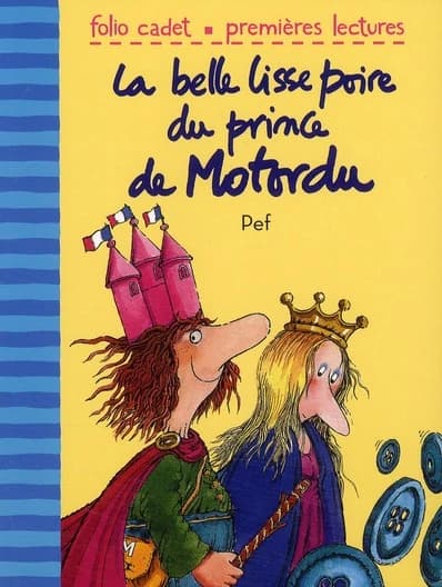 La belle lisse poire du prince Motordu