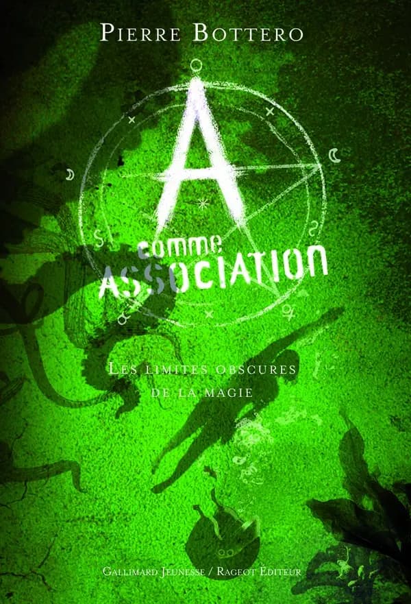A comme Association 2 : Les limites obscures de la magie